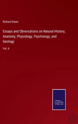Bertrand.pt - Essays And Obversations On Natural History, Anatomy, Physiology, Psychology, And Geology