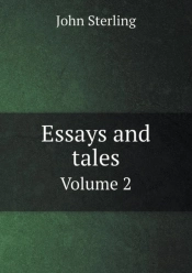 Essays And Tales Volume 2
