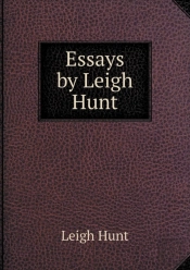 Essays By Leigh Hunt