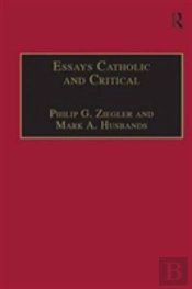 Essays Catholic And Critical