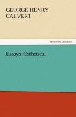 Essays Esthetical