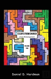 Essays From Church - Volume 2 Crisis Mismanagement
