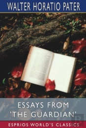 Essays From 'The Guardian' (Esprios Classics)