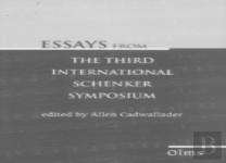 Essays From The Third International Schenker Symposium