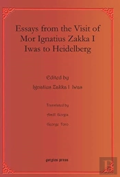 Essays From The Visit Of Mor Ignatius Zakka I Iwas To Heidelberg