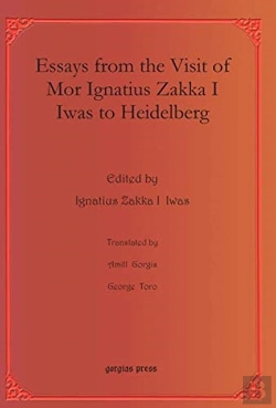 Bertrand.pt - Essays From The Visit Of Mor Ignatius Zakka I Iwas To Heidelberg