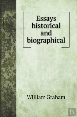 Bertrand.pt - Essays Historical And Biographical