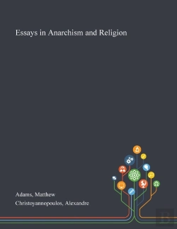 Bertrand.pt - Essays In Anarchism And Religion