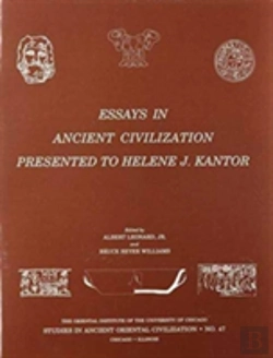 Bertrand.pt - Essays In Ancient Civilization Presented To Helene J. Kantor
