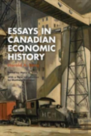 Essays In Canadian Economic History