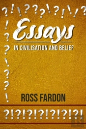 Essays In Civilisation And Belief