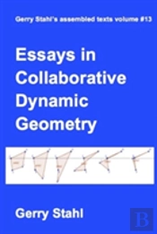 Essays In Collaborative Dynamic Geometry