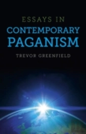 Essays In Contemporary Paganism