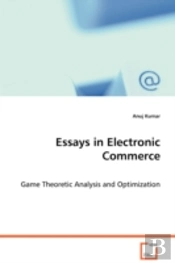 Essays In Electronic Commerce
