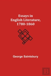 Essays In English Literature, 1780-1860