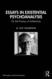 Essays In Existential Psychoanalysis
