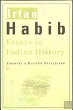 Bertrand.pt - Essays In Indian History Â€“ Towards A Marxist Perception