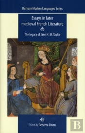 Essays In Later Medieval French Literature