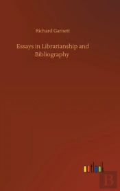Essays In Librarianship And Bibliography
