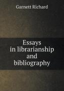Essays In Librarianship And Bibliography
