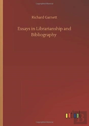Essays In Librarianship And Bibliography