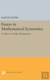 Essays In Mathematical Economics, In Honor Of Oskar Morgenstern