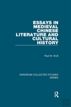 Bertrand.pt - Essays In Medieval Chinese Literature And Cultural History