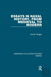 Essays In Naval History, From Medieval To Modern