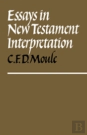 Essays In New Testament Interpretation