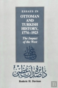 Bertrand.pt - Essays In Ottoman And Turkish History, 1774-1923