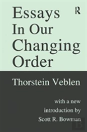 Essays In Our Changing Order