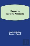 Essays In Pastoral Medicine