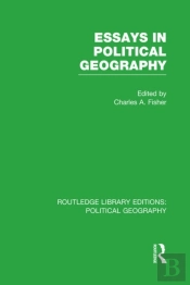 Essays In Political Geography (Routledge Library Editions: Political Geography)