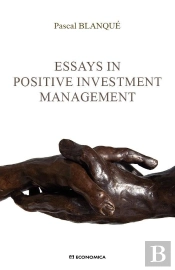 Essays In Positive Investment Management