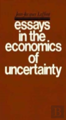 Essays In The Economics Of Uncertainty