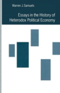 Essays In The History Of Heterodox Political Economy