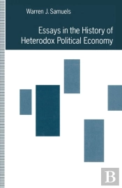 Essays In The History Of Heterodox Political Economy