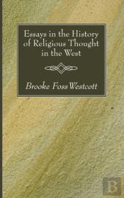 Essays In The History Of Religious Thought In The West