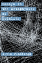 Essays In The Metaphysics Of Modality
