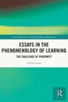 Essays In The Phenomenology Of Learning