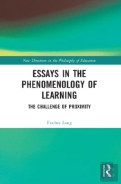 Essays In The Phenomenology Of Learning