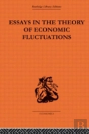 Essays In The Theory Of Economic Fluctuations