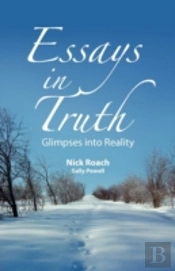 Essays In Truth, Glimpses Into Reality