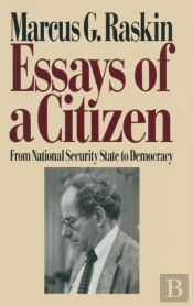 Essays Of A Citizen: From National Security State To Democracy