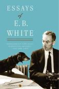 Essays Of E. B. White