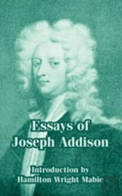 Essays Of Joseph Addison