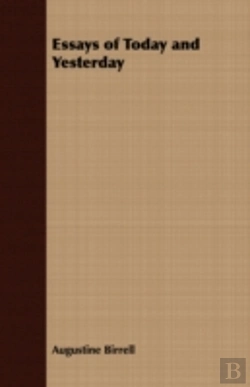 Bertrand.pt - Essays Of Today And Yesterday