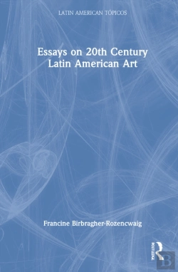 Bertrand.pt - Essays On 20th Century Latin American Art