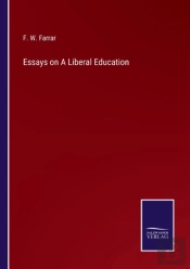Essays On A Liberal Education
