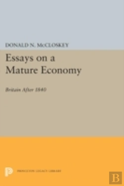 Bertrand.pt - Essays On A Mature Economy